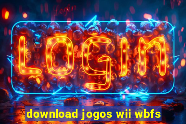 download jogos wii wbfs